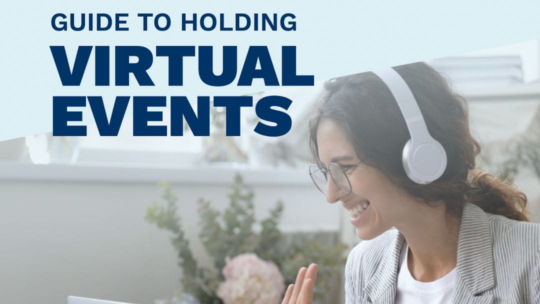 Guide to holding virtual events