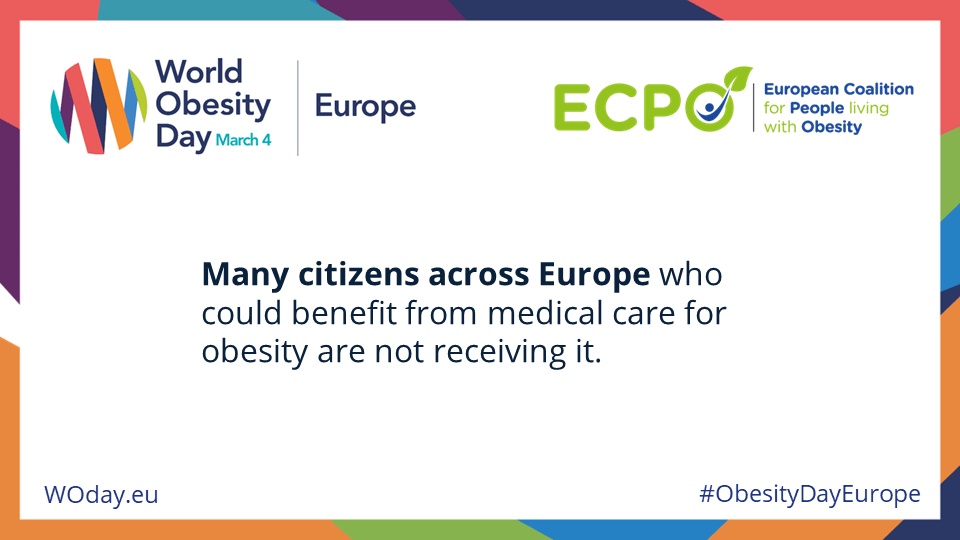 Many citizens across Europe Who could benefit from medical care for obesity are not receiving it.