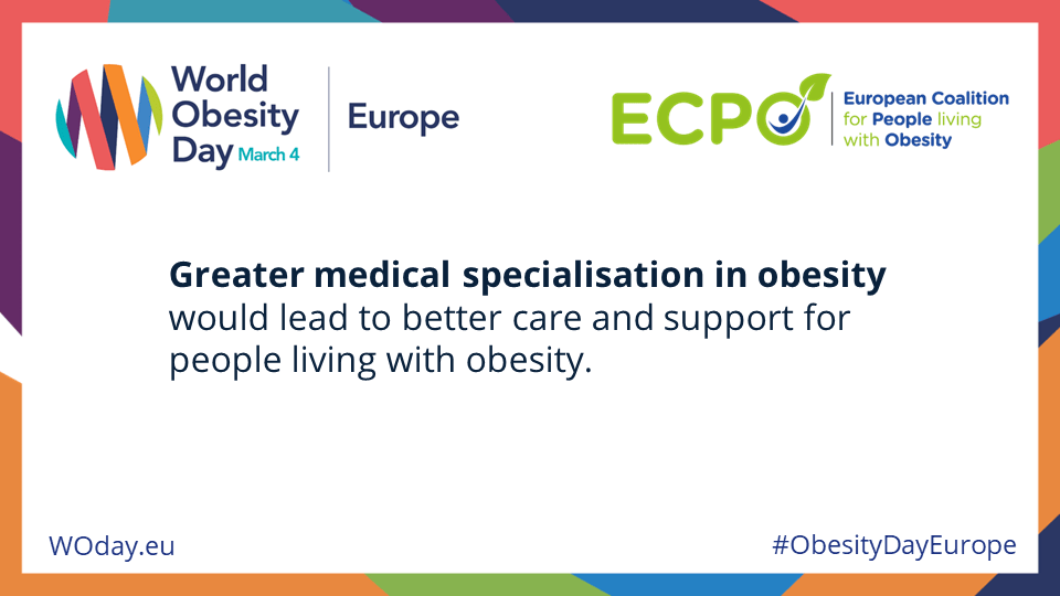 Greater medical specialisation in obesity would lead to better care and support for people living with obesity.