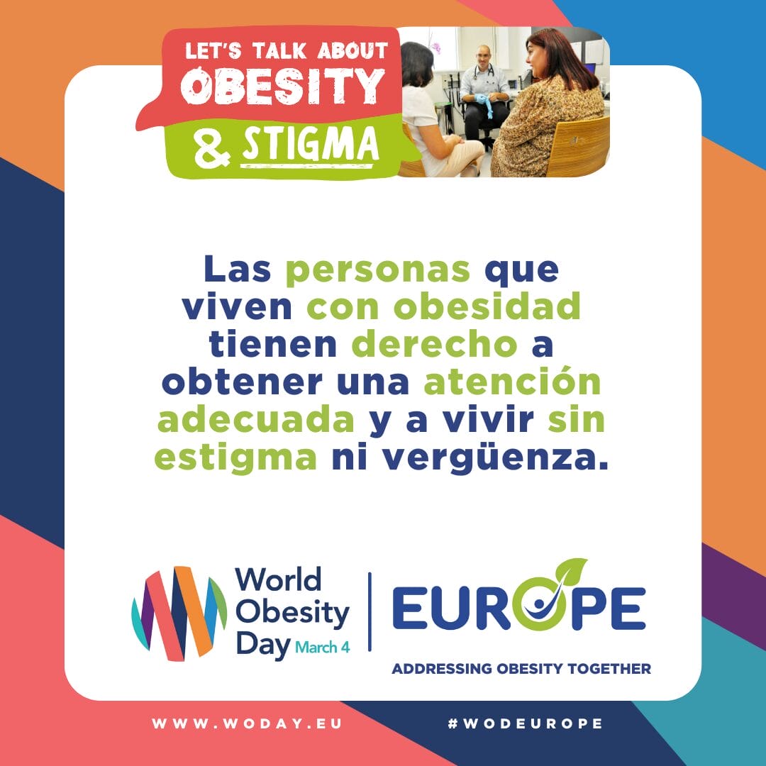 Las personas que viven con obesidad tienen derecho a obtener una atención adecuada y a vivir sin estigma ni vergüenza.