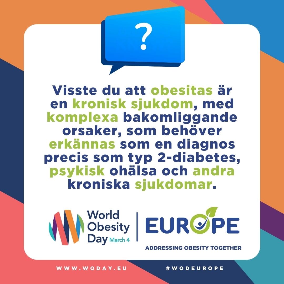 Visste du att obesitas är en kronisk sjukdom, med komplexa bakomliggande orsaker, som behöver erkännas som en diagnos precis som typ 2-diabetes, psykisk ohalsa och andra kroniska sjukdomar.
