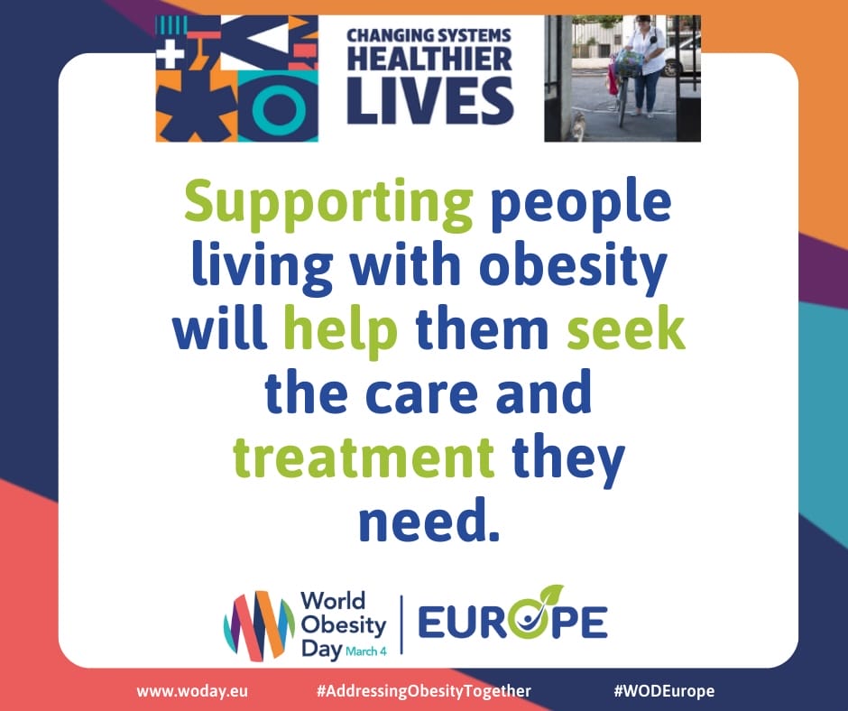 Promotional poster for World Obesity Day with the message: "Supporting people living with obesity will help them seek the care and treatment they need. Promotional poster for World Obesity Day with the message: "Supporting people living with obesity will help them seek the care and treatment they need.