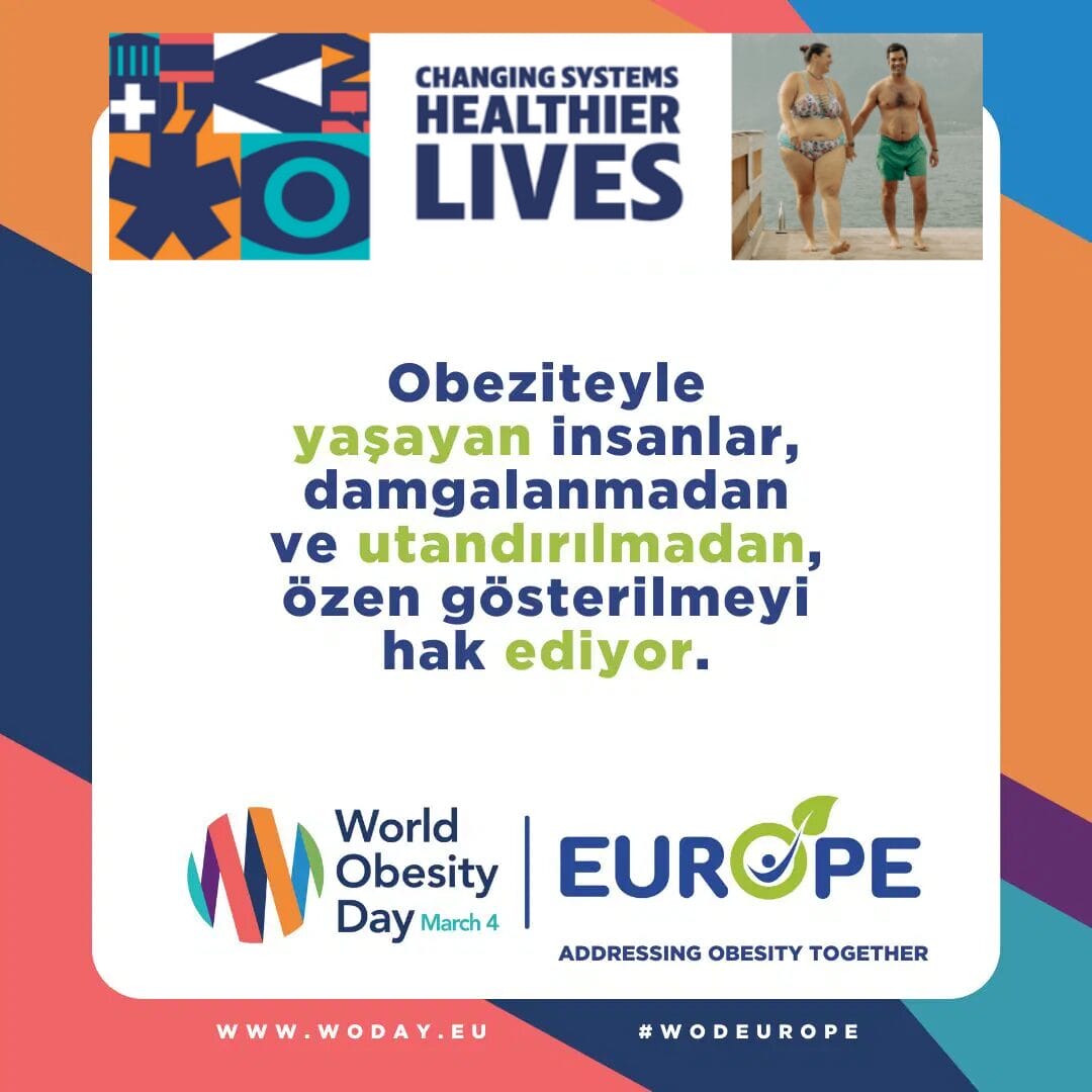 World Obesity Day promotional poster with colorful graphics and text in Turkish advocating for non-stigmatizing treatment of obesity. Logos of World Obesity Day and Europe are included.